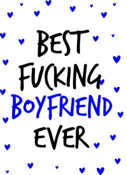 Naughty 36a Best Fucking Boyfriend Ever Birthday Card Naughty 36a Best Fucking Boyfriend Ever Birthday Card