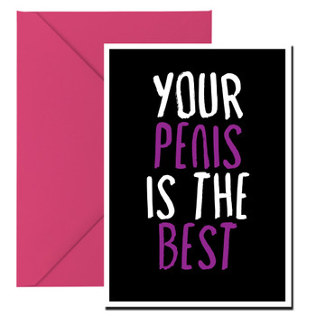 Naughty 405b Your Penis Is The Best Birthday Card Naughty 405b Your Penis Is The Best Birthday Card