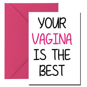 Naughty 408 Your Vagina Is The Best Birthday Card Naughty 408 Your Vagina Is The Best Birthday Card