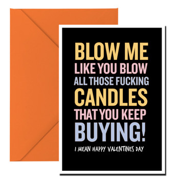 Naughty 46a Blow Me Like You Blow All Those Fucking Candles You Keep Buying! I Mean Happy Valentine's Day Birthday Card Naughty 46a Blow Me Like You Blow All Those Fucking Candles You Keep Buying! I Mean Happy Valentine's Day Birthday Card