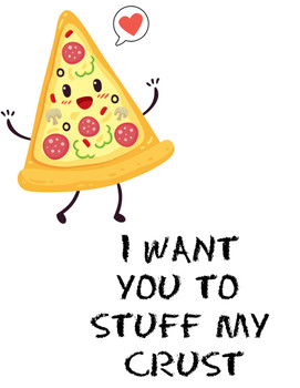 Naughty 475 I Want You To Stuff My Crust Birthday Card Naughty 475 I Want You To Stuff My Crust Birthday Card