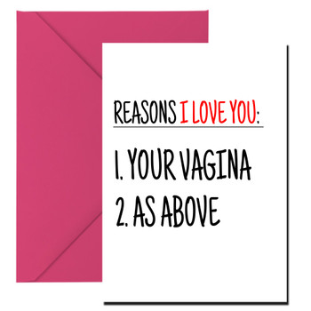 Naughty 496 Reasons I Love You. 1 Your Vagina 2.As Above Birthday Card