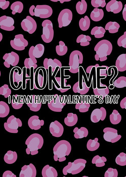 Naughty 63a Choke Me I Mean Happy Valentine's Day Birthday Card Naughty 63a Choke Me I Mean Happy Valentine's Day Birthday Card