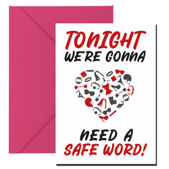 Tonight Were Gonna Need A Safe Word Birthday Card Tonight Were Gonna Need A Safe Word Birthday Card