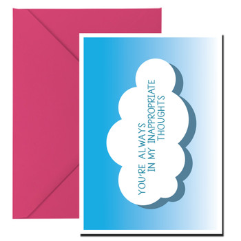 Youre Always In My Inappropriate Thoughts Birthday Card