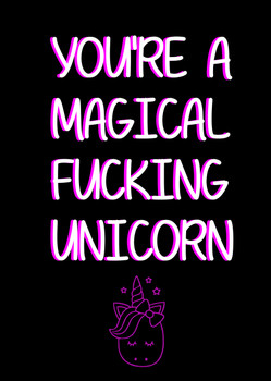 Naughty 347b You're A Magical Fucking Unicorn Birthday Card Naughty 347b You're A Magical Fucking Unicorn Birthday Card
