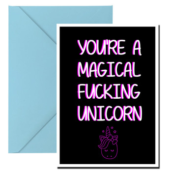 Naughty 347b You're A Magical Fucking Unicorn Birthday Card Naughty 347b You're A Magical Fucking Unicorn Birthday Card