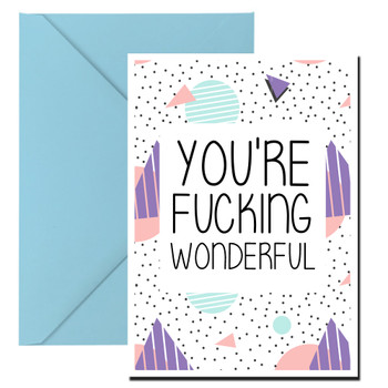 Naughty 361 You're Fucking Wonderful Birthday Card Naughty 361 You're Fucking Wonderful Birthday Card