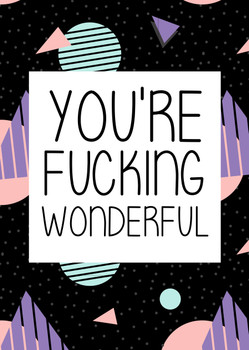 Naughty 361a You're Fucking Wonderful Birthday Card Naughty 361a You're Fucking Wonderful Birthday Card