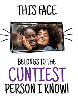 Naughty 277a This Face Belongs To The Cuntiest Person I Know Birthday Card