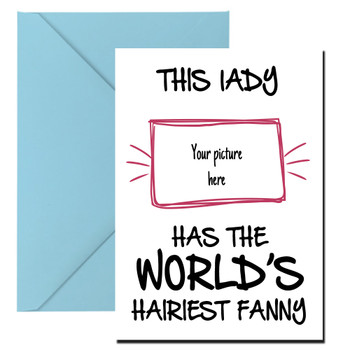 Naughty 290 This Lady Has The Hairiest Fanny Birthday Card Naughty 290 This Lady Has The Hairiest Fanny Birthday Card