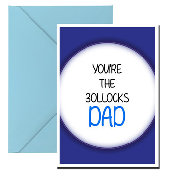 Naughty 387b You're The Bollocks Dad Birthday Card Naughty 387b You're The Bollocks Dad Birthday Card