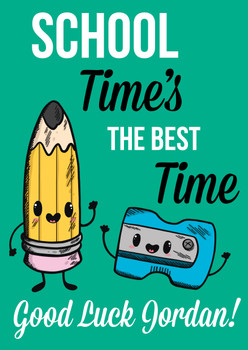 School Time Is The Best Time Birthday Card School Time Is The Best Time Birthday Card