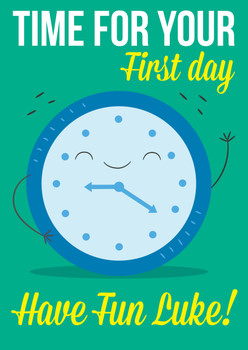 Time For Your First Day Birthday Card Time For Your First Day Birthday Card