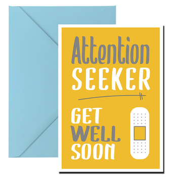 Attention Seeker Get Well Soon Birthday Card Attention Seeker Get Well Soon Birthday Card