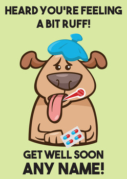 Heard You're Feeling A Bit Ruff! Birthday Card Heard You're Feeling A Bit Ruff! Birthday Card