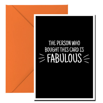 Naughty 270b The Person Who Bought This Card Is Fabulous Birthday Card