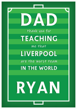 Dad Thanks For Teaching Me Liverpool Are The Worst Birthday Card