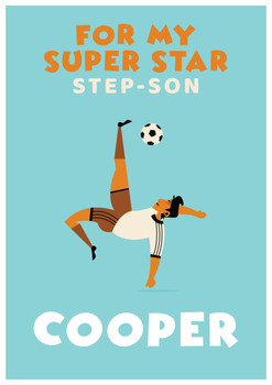 Super Star Step-Son Football Bicycle Kick Birthday Card Super Star Step-Son Football Bicycle Kick Birthday Card