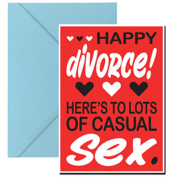 Happy Divorce Heres To Lots Of Casual Sex Happy Divorce Heres To Lots Of Casual Sex