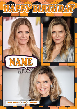 Michelle Pfeiffer Celebrity Fan Birthday Card Michelle Pfeiffer Celebrity Fan Birthday Card