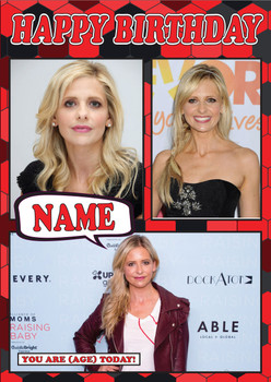 Sarah Michelle Gellar Celebrity Fan Birthday Card Sarah Michelle Gellar Celebrity Fan Birthday Card