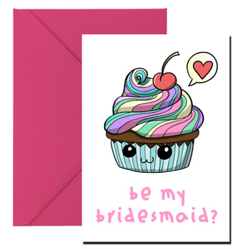 Be My Bridesmaid Cupcake Birthday Card