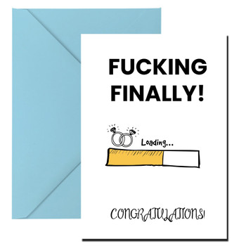 Fucking Finally Wedding Loading Birthday Card