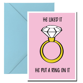 He Liked It He Put A Ring On It Birthday Card He Liked It He Put A Ring On It Birthday Card