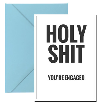 Holy Shit You're Engaged Bold Birthday Card