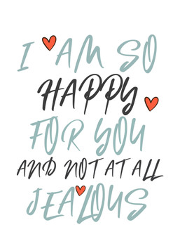 I Am So Happy For You And Not At All Jealous Birthday Card I Am So Happy For You And Not At All Jealous Birthday Card