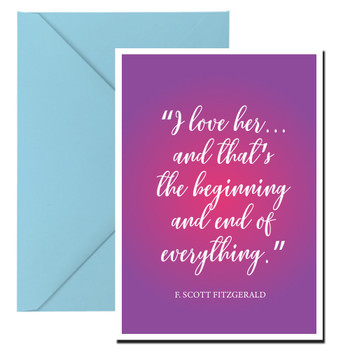 I Love Her Scott Fitzgerald Quote Birthday Card I Love Her Scott Fitzgerald Quote Birthday Card