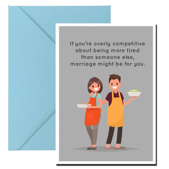 If Youre Overly Competitive Marriage Might Not Be For You Birthday Card If Youre Overly Competitive Marriage Might Not Be For You Birthday Card
