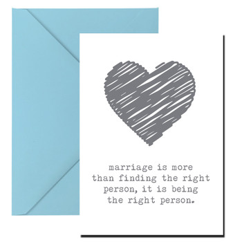 Marriage Is About Being The Right Person Birthday Card