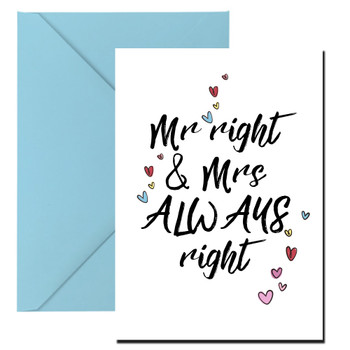 Mr Right And Mrs Always Right Birthday Card