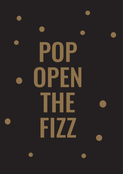Pop Open The Fiz Gold Text Birthday Card Pop Open The Fiz Gold Text Birthday Card