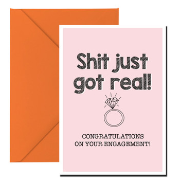 Shit Just Got Real Congratulations Engagement Birthday Card Shit Just Got Real Congratulations Engagement Birthday Card
