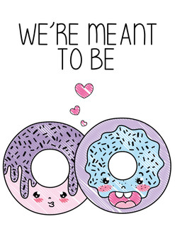 We're Meant To Be Together Donuts Birthday Card