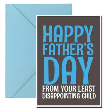 Funny Fathers Day Card 33 From Your Least Disappointing Child