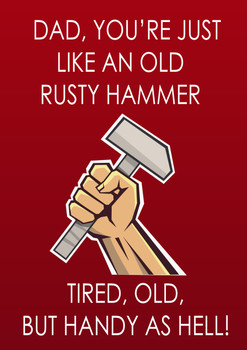 Funny Fathers Day Card 56 Dad, You Are Like A Hammer Funny Fathers Day Card 56 Dad, You Are Like A Hammer