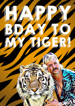 Bday Tiger King Birthday Card Bday Tiger King Birthday Card