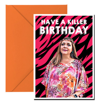 Have A Killer Birthday Tiger King Birthday Card Have A Killer Birthday Tiger King Birthday Card