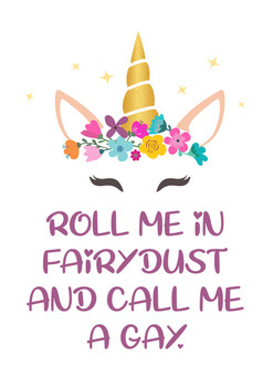 Roll Me In Fairydust And Call Me Gay Gay Lgbt Birthday Card Roll Me In Fairydust And Call Me Gay Gay Lgbt Birthday Card