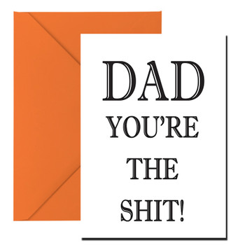Dad Youre The Shit Birthday Card Dad Youre The Shit Birthday Card