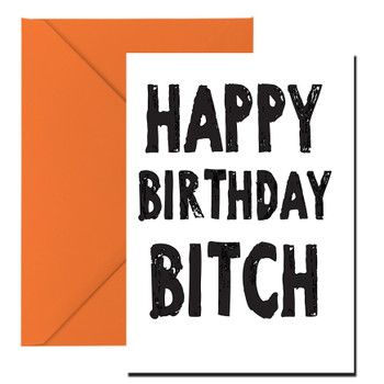 Happy Birthday Bitch Birthday Card Happy Birthday Bitch Birthday Card