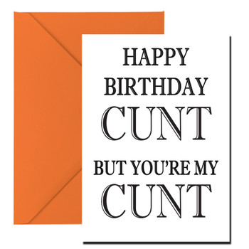 Happy Birthday My Cunt Birthday Card Happy Birthday My Cunt Birthday Card