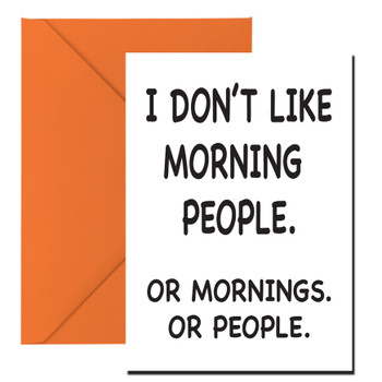 I Dont Like Morning People Birthday Card I Dont Like Morning People Birthday Card