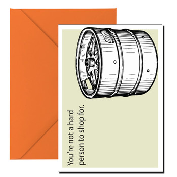 You Are Not A Hard Person To Shop For Birthday Card