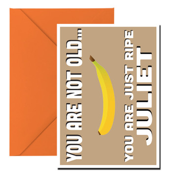 You Are Not Old Your Just Ripe Birthday Card