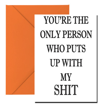 Your The Person Who Puts Up With My Shit Birthday Card Your The Person Who Puts Up With My Shit Birthday Card